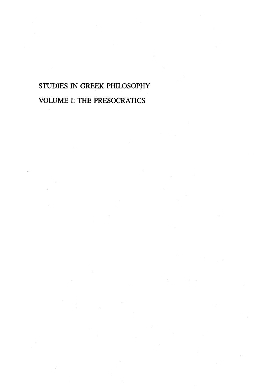 Studies in Greek Philosophy, Volume 1: The Presocratics by Gregory Vlastos Daniel W. Graham (editor)