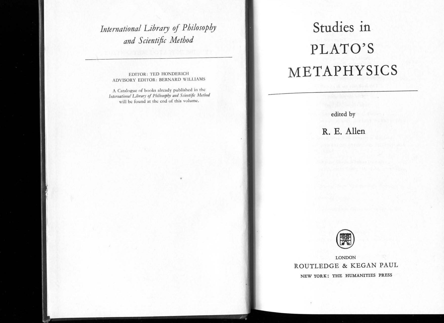Studies in Plato's Metaphysics by edited by R. E. Allen