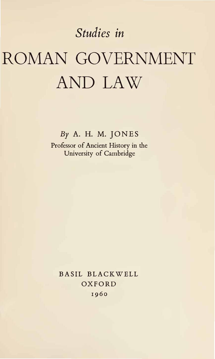Studies in Roman Government and Law by Arnold Hugh Martin Jones
