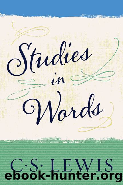 Studies in Words by C. S. Lewis