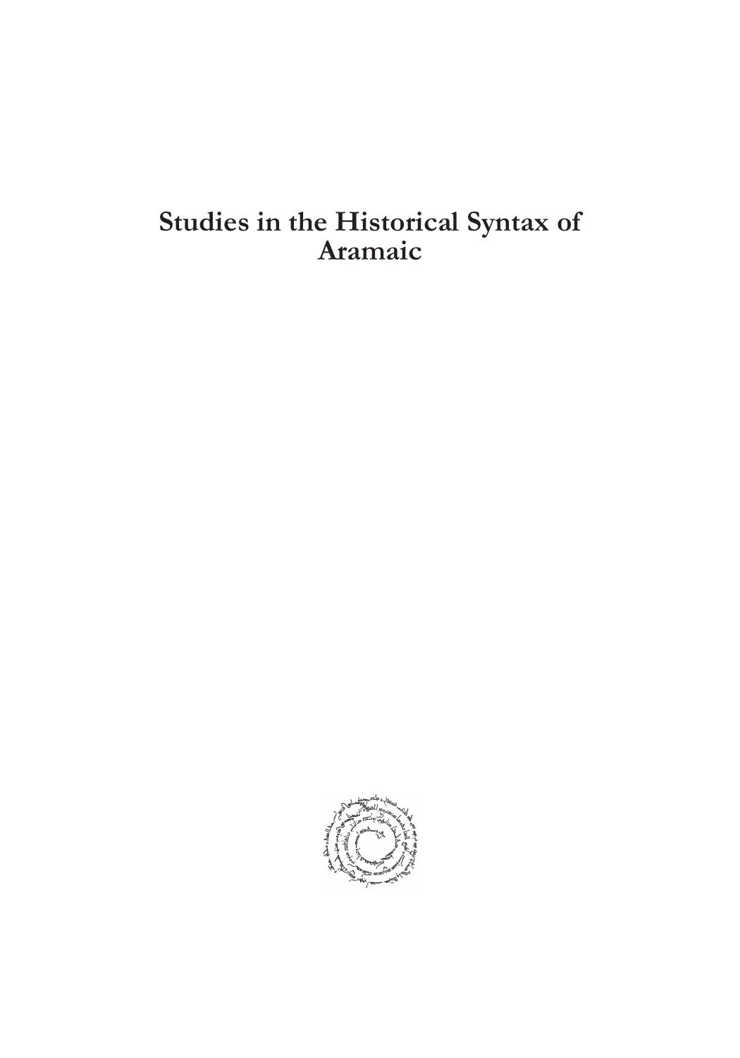 Studies in the Historical Syntax of Aramaic (Perspectives on Linguistics and Ancient Languages) by Na'ama Pat-El