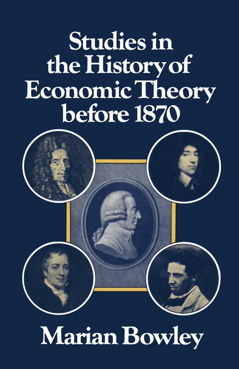 Studies in the History of Economic Theory before 1870 by Marian Bowley (auth.)