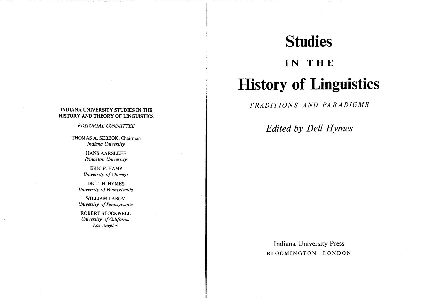 Studies in the History of Linguistics: Traditions and Paradigms by Dell H. Hymes