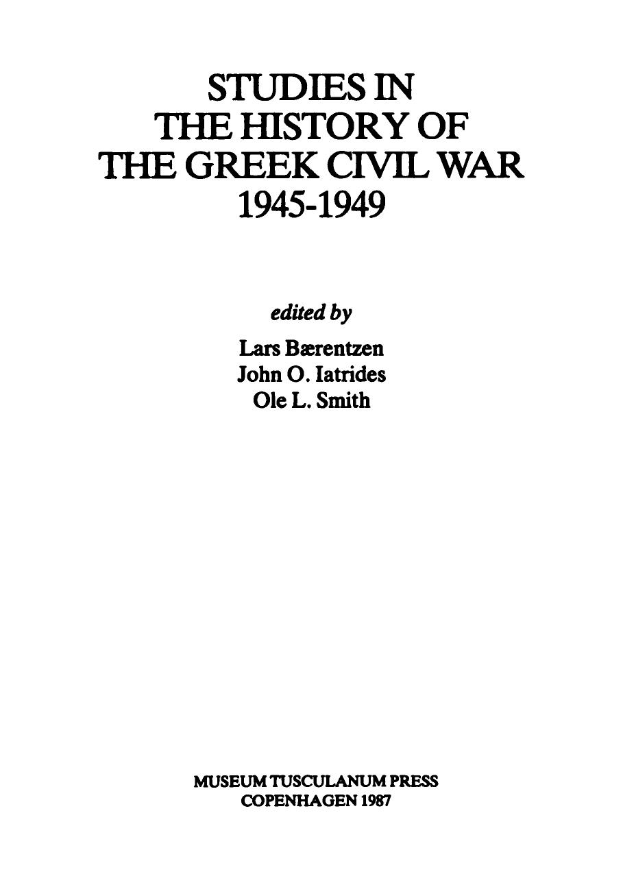 Studies in the History of the Greek Civil War, 1945-49 by unknow