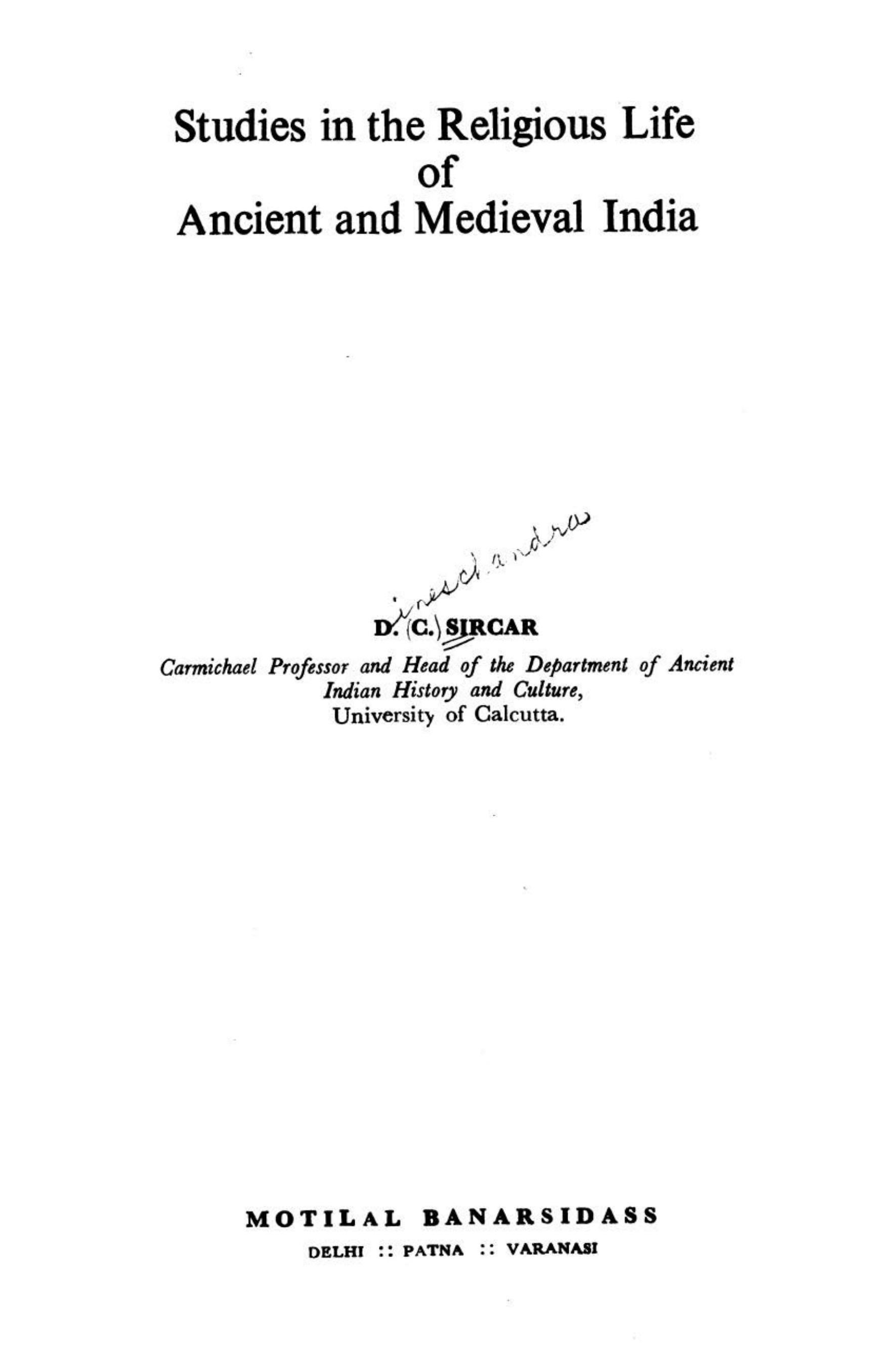 Studies in the Religious Life of Ancient and Medieval India by Dineschandra Sircar