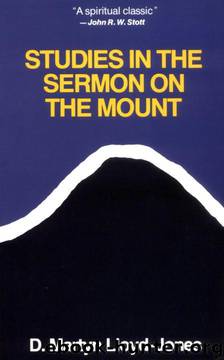Studies in the Sermon on the Mount [Two Volume Set] by David Martyn Lloyd-Jones