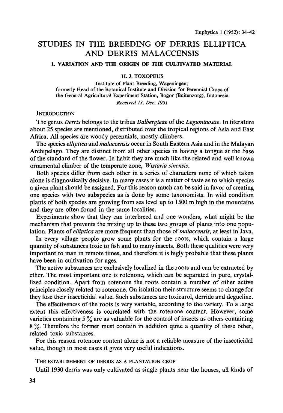 Studies in the breeding of Derris elliptica and Derris malaccensis by Unknown