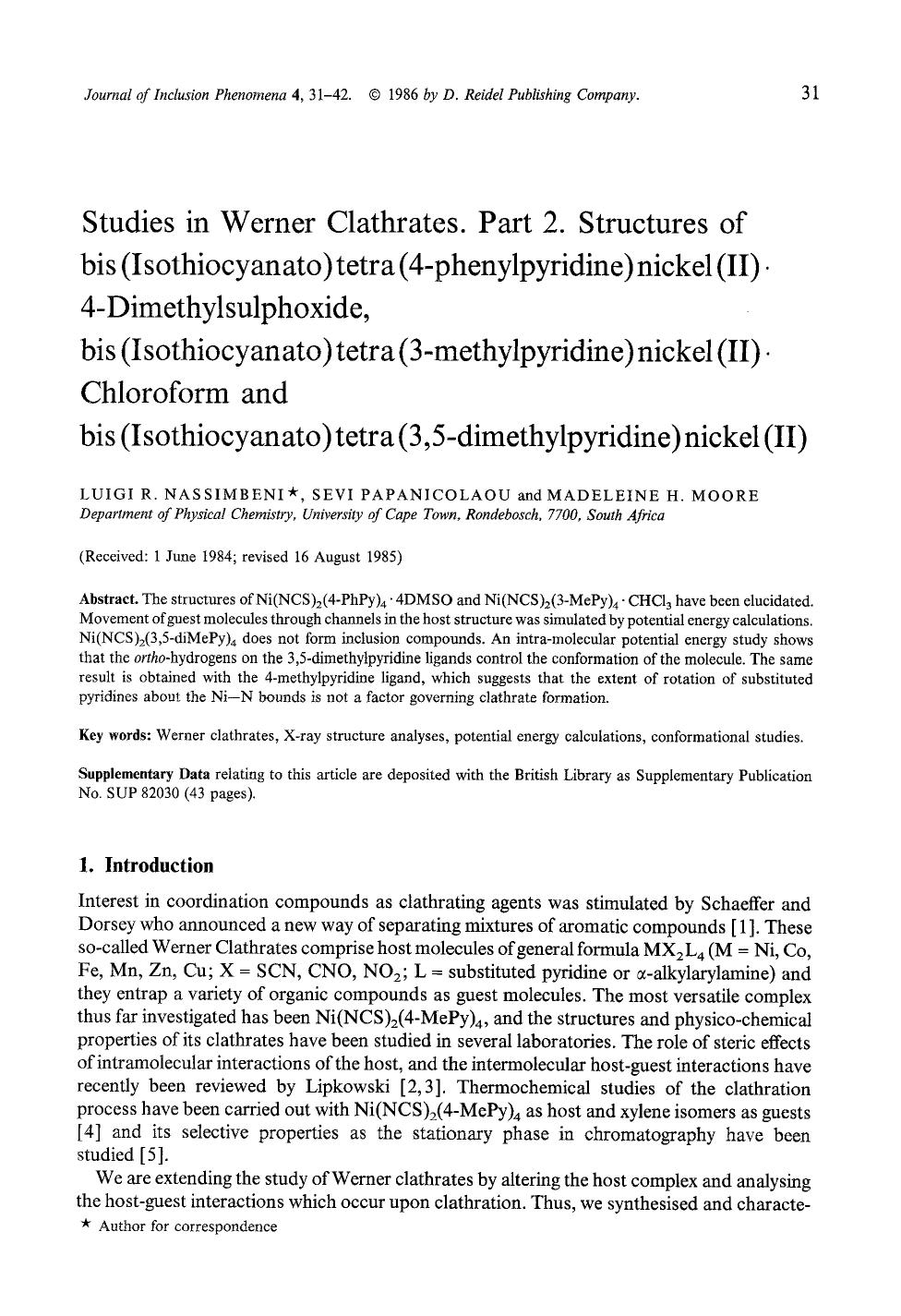 Studies in werner clathrates. Part 2. Structures of bis (isothiocyanato) tetra (4-phenylpyridine) nickel (II)&#x00B7; 4-dimethylsulphoxide, bis (isothiocyanato) tetra (3-methylpyri by Unknown