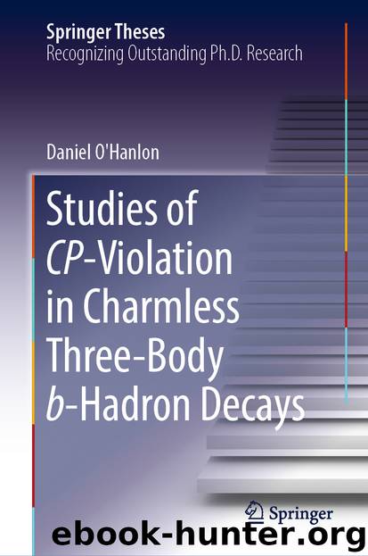 Studies of CP -Violation in Charmless Three-Body b -Hadron Decays by Daniel O’Hanlon