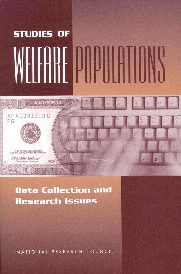 Studies of Welfare Populations: Data Collection and Research Issues by unknow