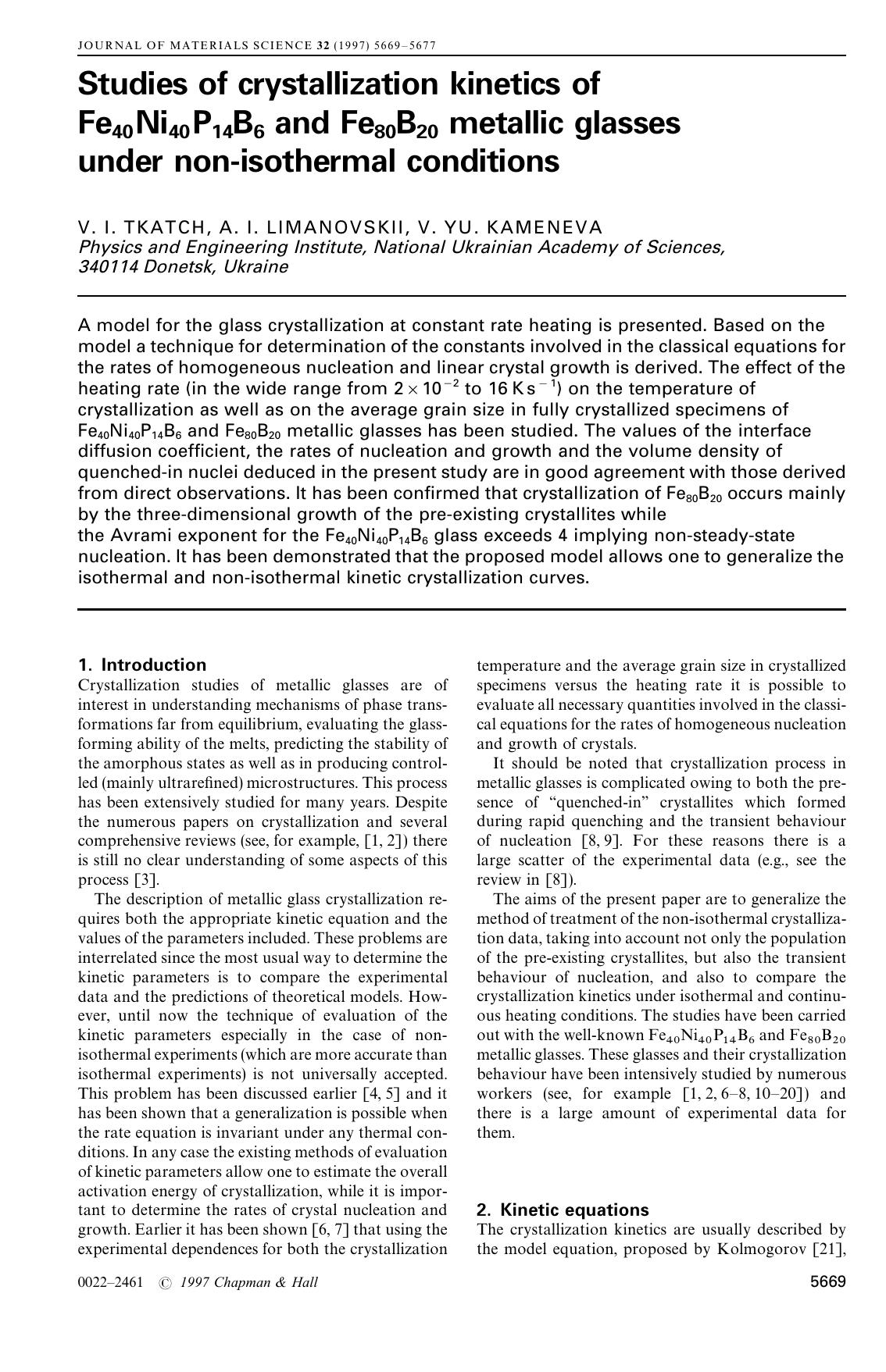 Studies of crystallization kinetics of Fe40Ni40P14B6 and Fe80B20 metallic glasses under non-isothermal conditions by Unknown