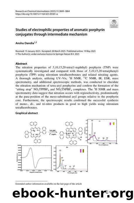 Studies of electrophilic properties of aromatic porphyrin conjugates through intermediate mechanism by Anshu Dandia