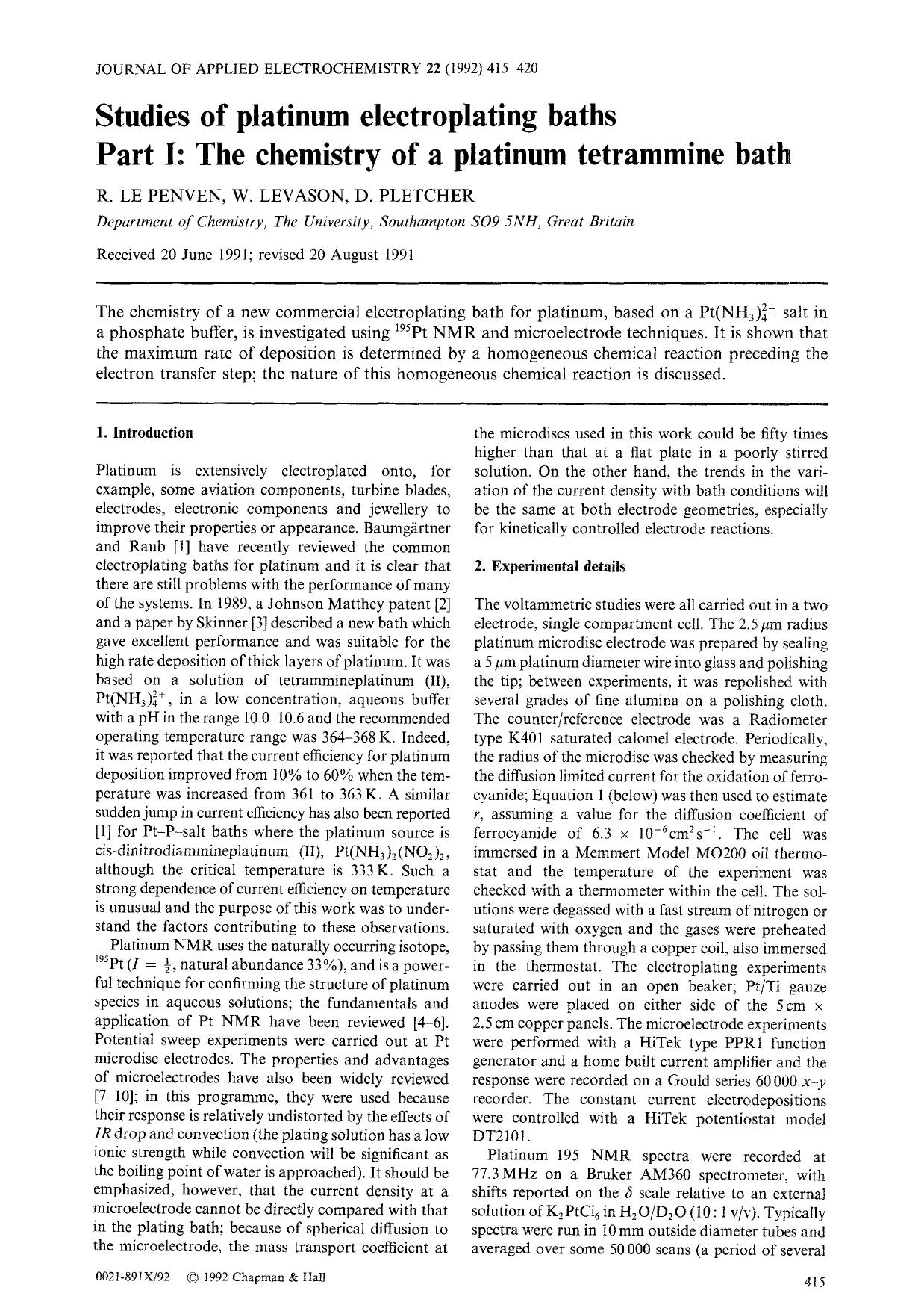 Studies of platinum electroplating baths Part I: The chemistry of a platinum tetrammine bath by Unknown