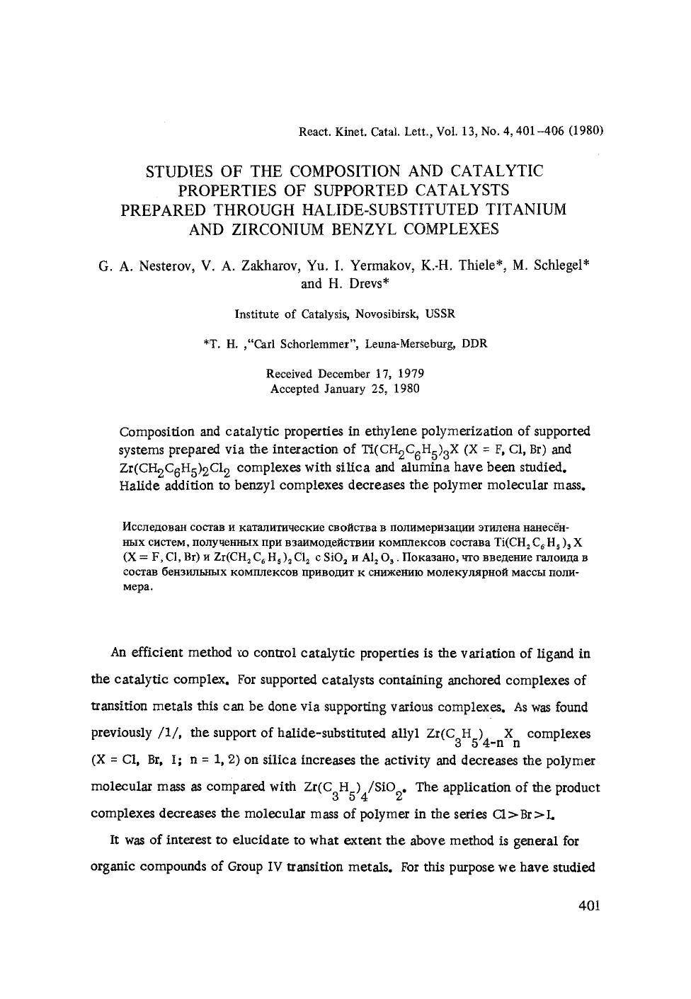 Studies of the composition and catalytic properties of supported catalysts prepared through halide-substituted titanium and zirconium benzyl complexes by Unknown