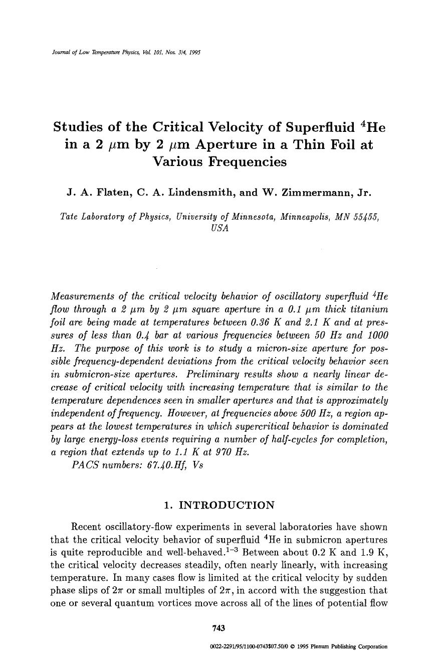 Studies of the critical velocity of superfluid <Superscript>4 <Superscript>he in a 2 &#x03BC;m by 2 &#x03BC;m aperture in a thin foil at various frequencies by Unknown