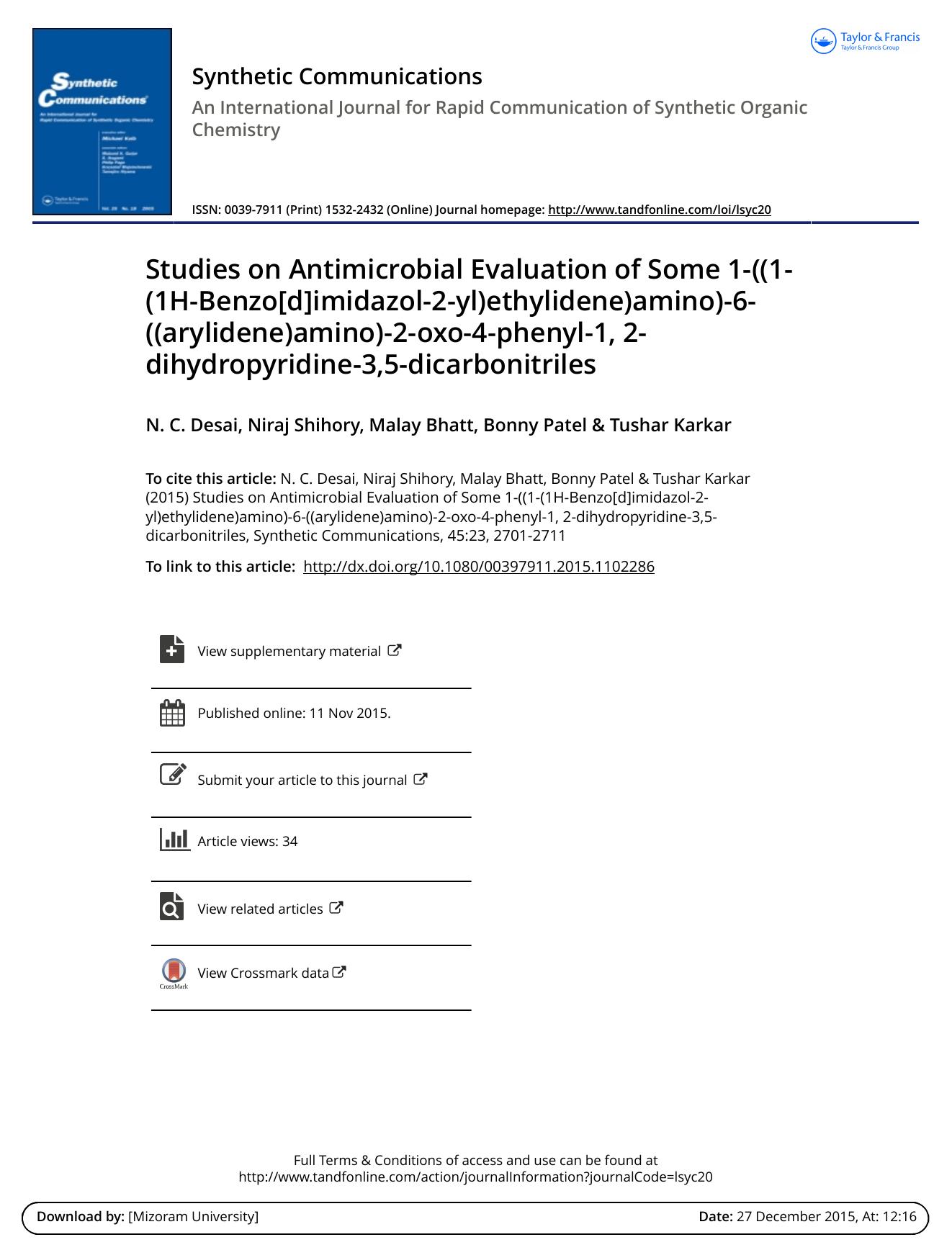 Studies on Antimicrobial Evaluation of Some 1-((1-(1H-Benzo[d]imidazol-2-yl)ethylidene)amino)-6-((arylidene)amino)-2-oxo-4-phenyl-1, 2-dihydropyridine-3,5-dicarbonitriles by N. C. Desai