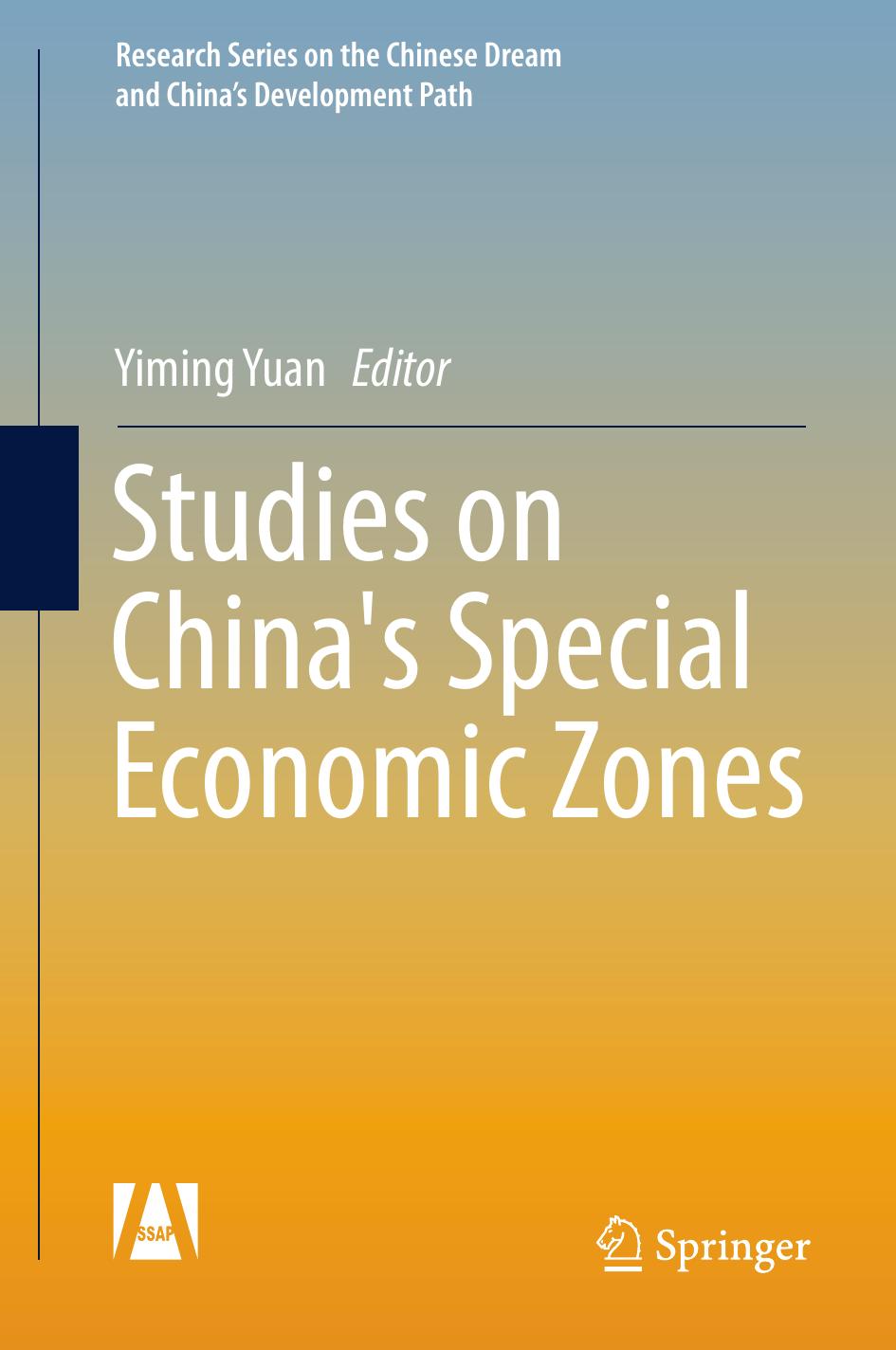 Studies on China's Special Economic Zones by Yiming Yuan (eds.)