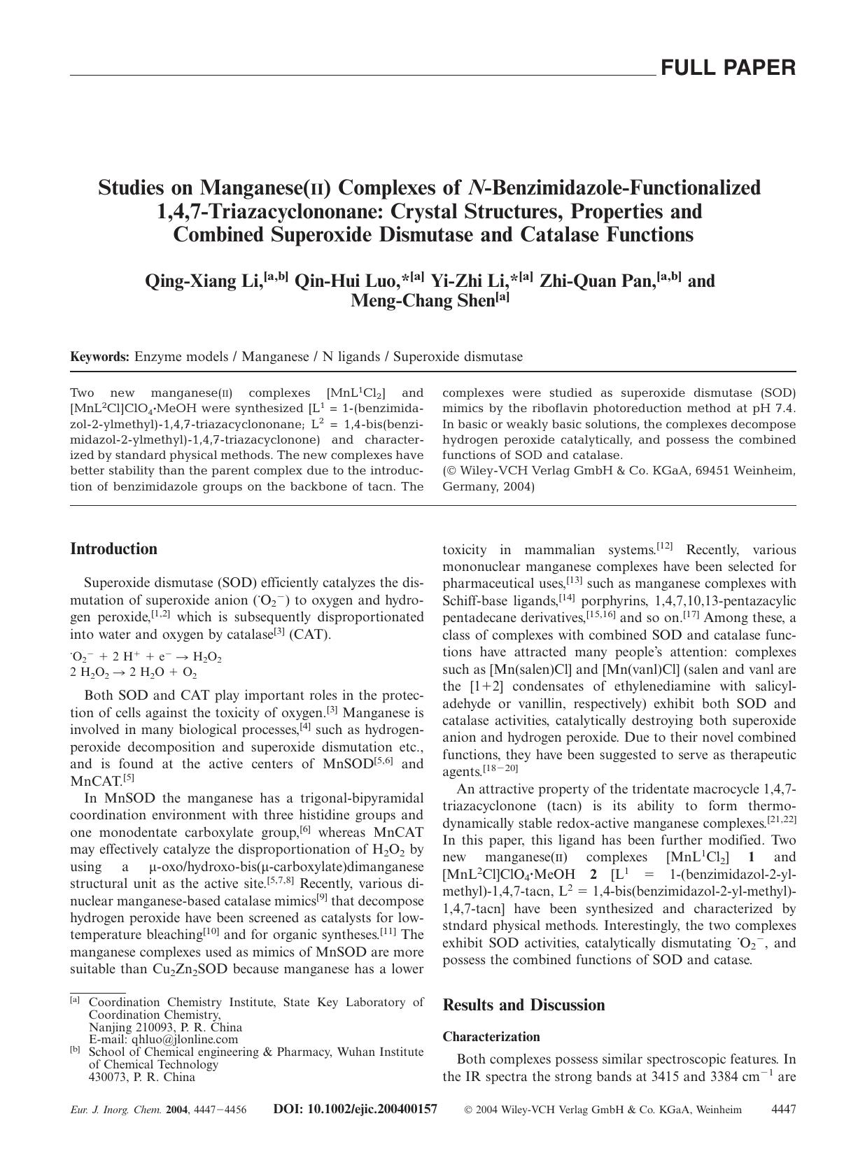 Studies on Manganese(II) Complexes of N-Benzimidazole-Functionalized 1,4,7-Triazacyclononane: Crystal Structures, Properties and Combined Superoxide Dismutase and Catalase Functions by Unknown