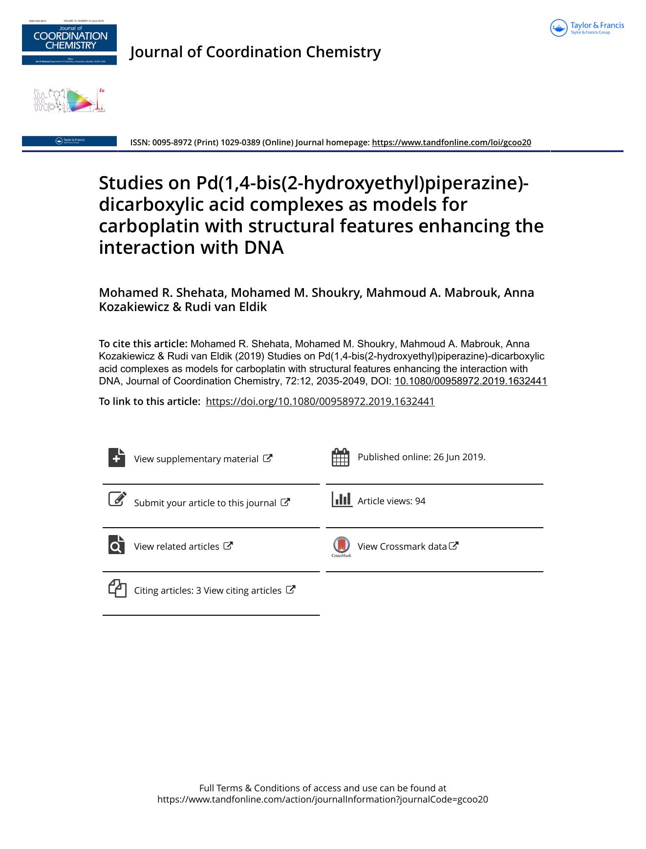 Studies on Pd(1,4-bis(2-hydroxyethyl)piperazine)-dicarboxylic acid complexes as models for carboplatin with structural features enhancing the interaction with DNA by Shehata Mohamed R. & Shoukry Mohamed M. & Mabrouk Mahmoud A. & Kozakiewicz Anna & Van Eldik Rudi