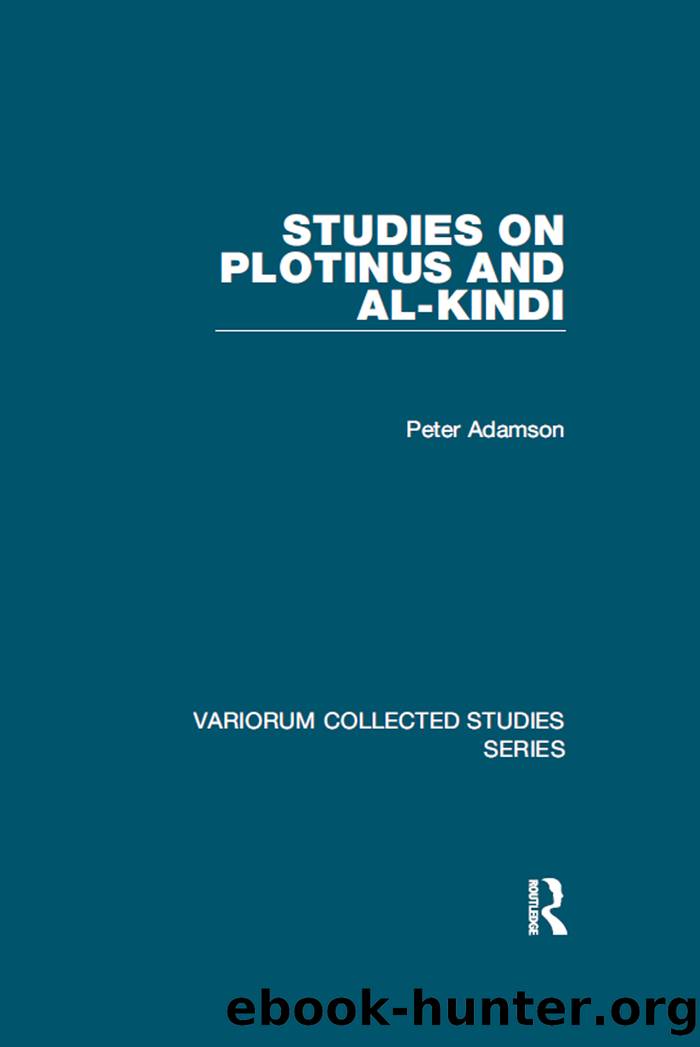 Studies on Plotinus and Al-Kindi by Peter Adamson;