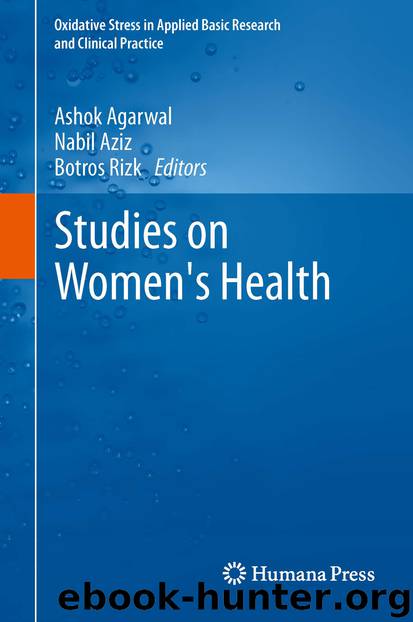 Studies on Women's Health by Ashok Agarwal Nabil Aziz & Botros Rizk