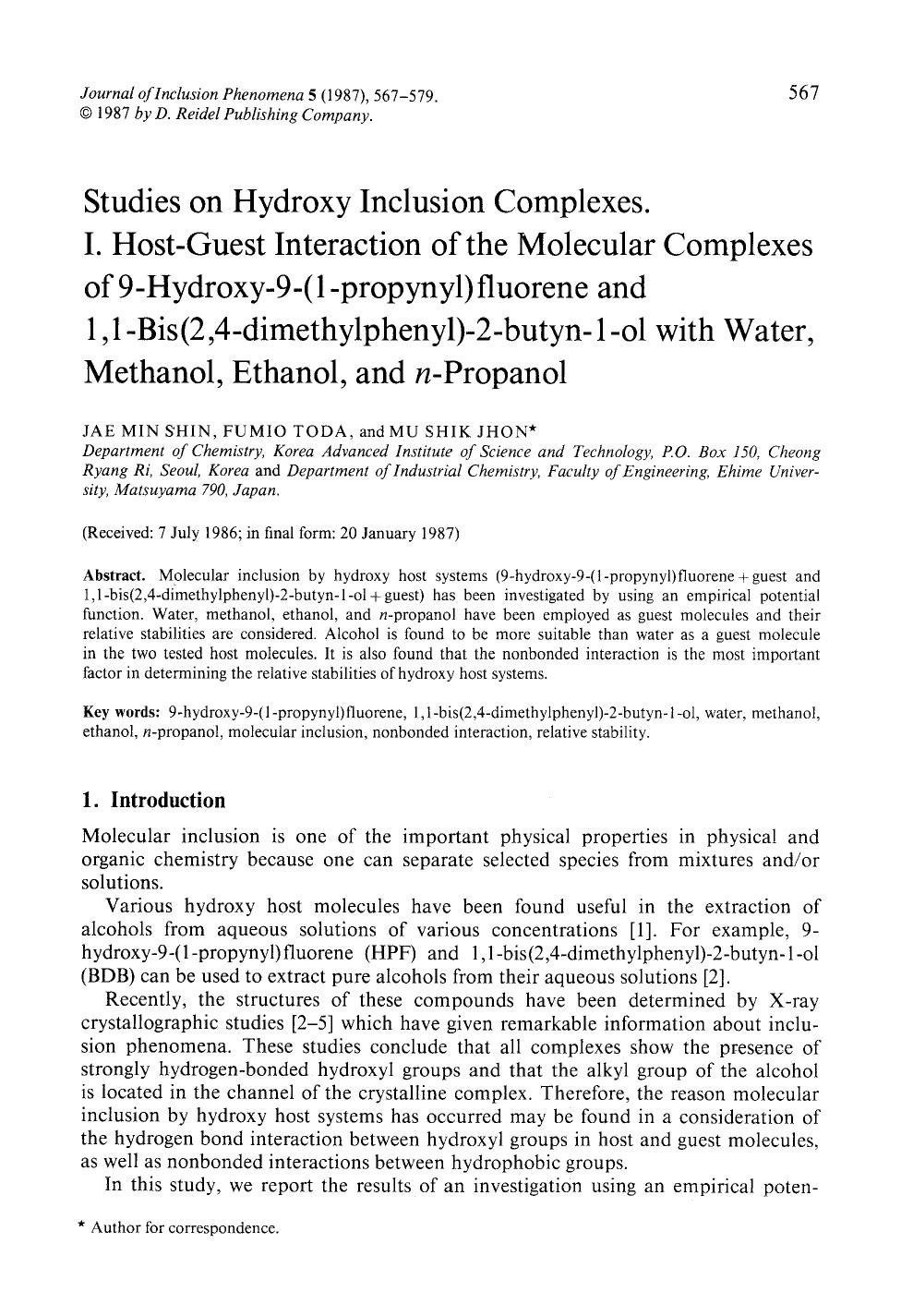 Studies on hydroxy inclusion complexes. I. Host-guest interaction of the molecular complexes of 9-hydroxy-9-(1-propynyl) fluorene and 1,1-Bis (2,4-dimethylphenyl)-2-butyn-1-ol with by Unknown