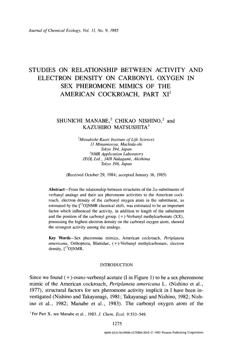 Studies on relationship between activity and electron density on carbonyl oxygen in sex pheromone mimics of the American cockroach, part XI by Unknown