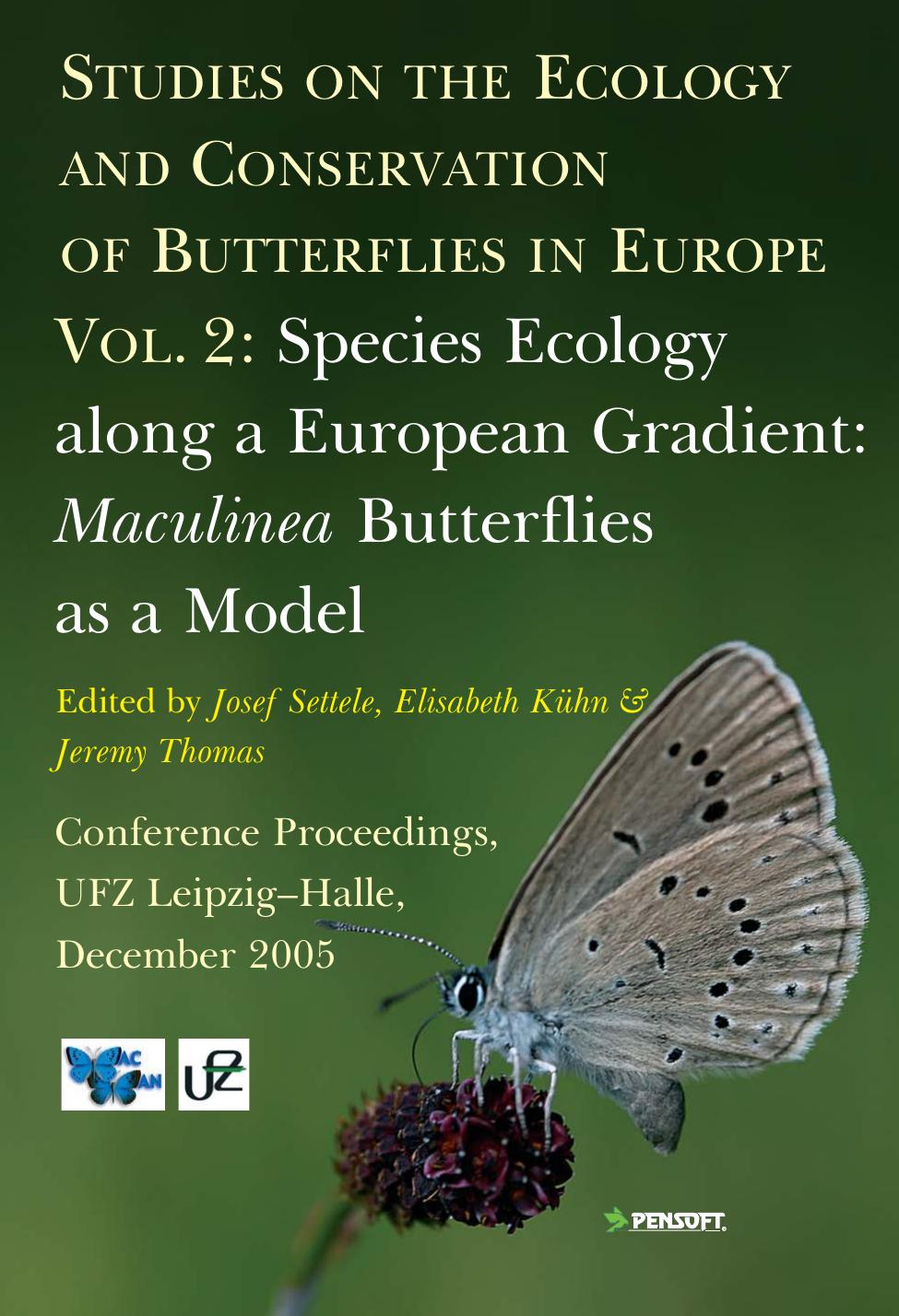Studies on the Ecology and Conservation of Butterflies in Europe. Volume 2: Species Ecology along a European Gradient: Maculine by Josef Settele Elisabeth Kühn & Jeremy A. Thomas