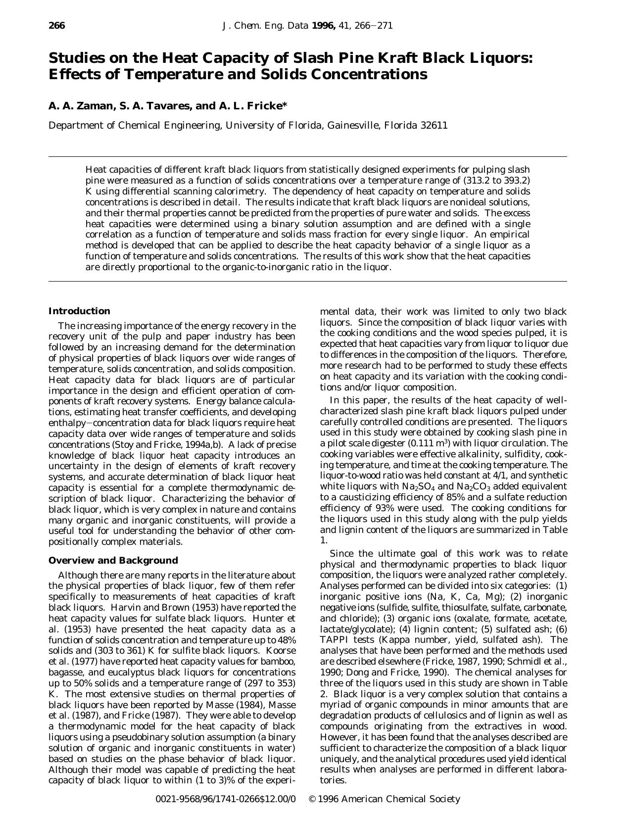 Studies on the Heat Capacity of Slash Pine Kraft Black Liquors: Effects of Temperature and Solids Concentrations by A. A. Zaman S. A. Tavares and A. L. Fricke*