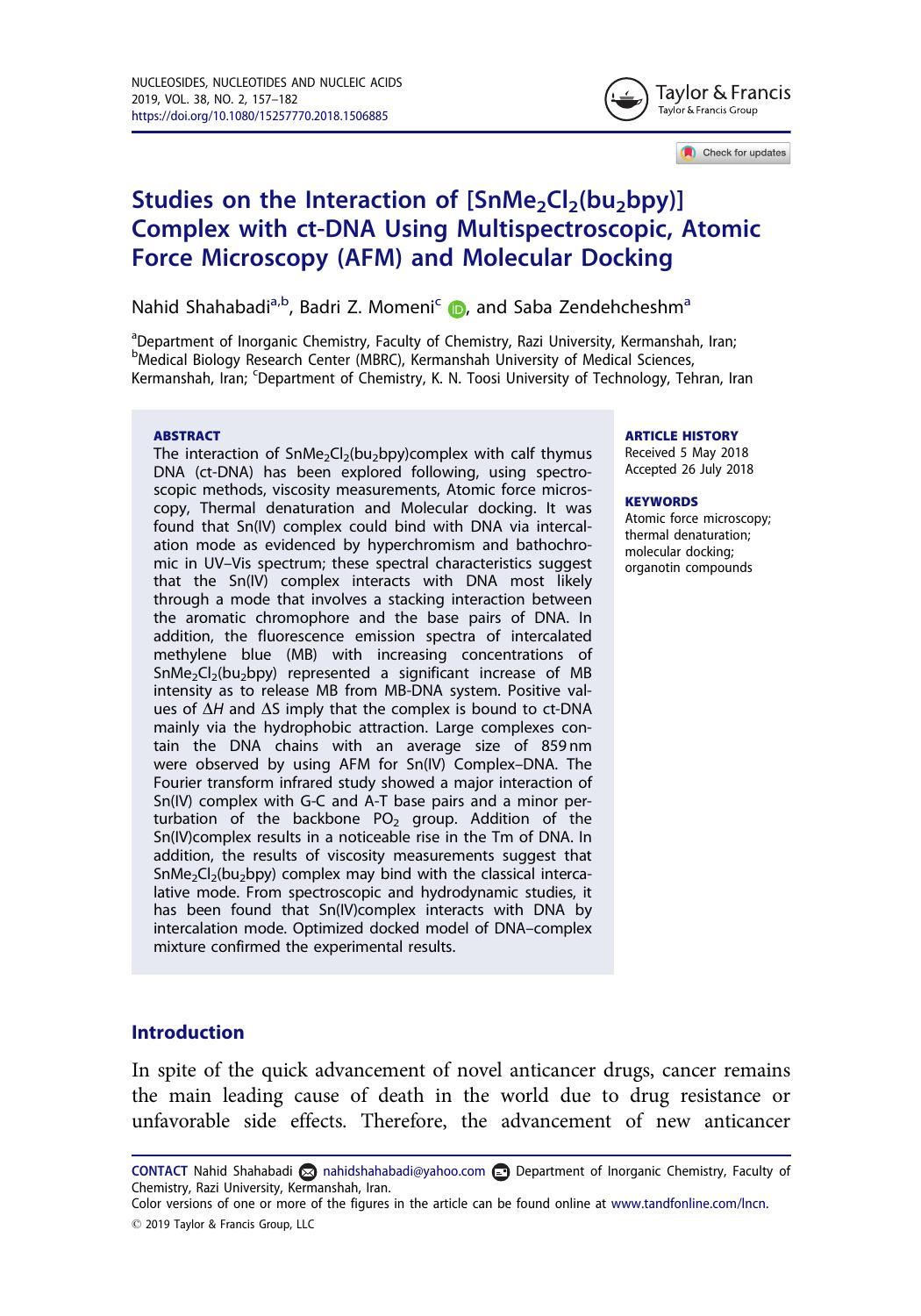 Studies on the Interaction of [SnMe2Cl2(bu2bpy)] Complex with ct-DNA Using Multispectroscopic, Atomic Force Microscopy (AFM) and Molecular Docking by Shahabadi Nahid & Momeni Badri Z. & Zendehcheshm Saba