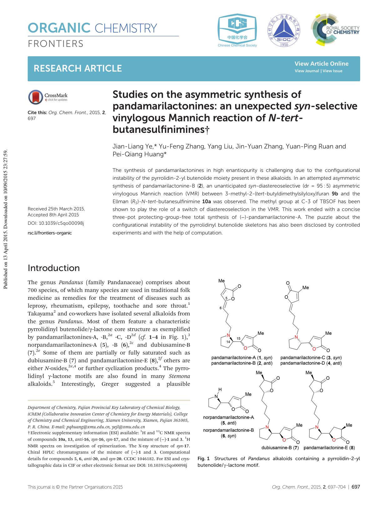 Studies on the asymmetric synthesis of pandamarilactonines: an unexpected syn-selective vinylogous Mannich reaction of N-tert-butanesulfinimines by Jian-Liang Ye Yu-Feng Zhang Yang Liu Jin-Yuan Zhang Yuan-Ping Ruan Pei-Qiang Huang