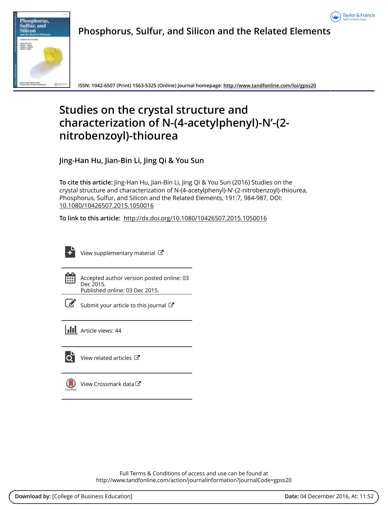 Studies on the crystal structure and characterization of N-(4-acetylphenyl)-N'-(2-nitrobenzoyl)-thiourea by Jing-Han Hu & Jian-Bin Li & Jing Qi & You Sun