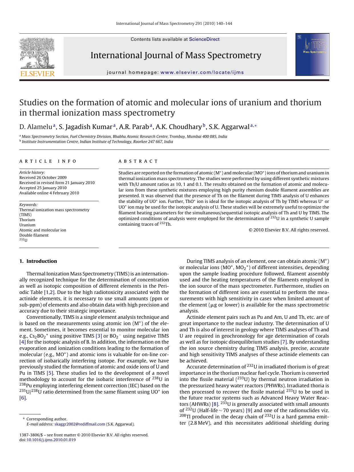 Studies on the formation of atomic and molecular ions of uranium and thorium in thermal ionization mass spectrometry by D. Alamelu; S. Jagadish Kumar; A.R. Parab; A.K. Choudhary; S.K. Aggarwal