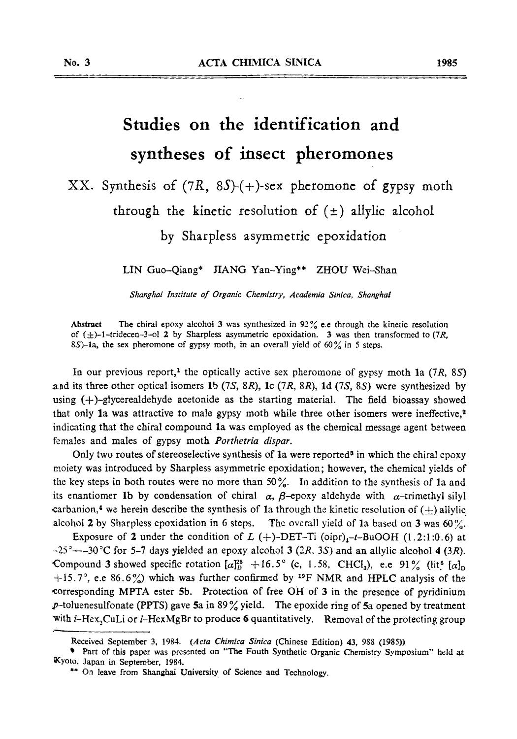 Studies on the identification and syntheses of insect pheromones: XX. Synthesis of (7R, 8S)(+)sex pheromone of gypsy moth through the kinetic resolution of () allylic alcohol by Sh by Unknown