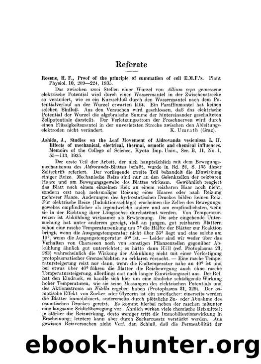 Studies on the leaf movement of Aldrovanda vesiculosa L. II. Effects of mechanical, electrical, thermal, osmotic and chemical influences by Unknown