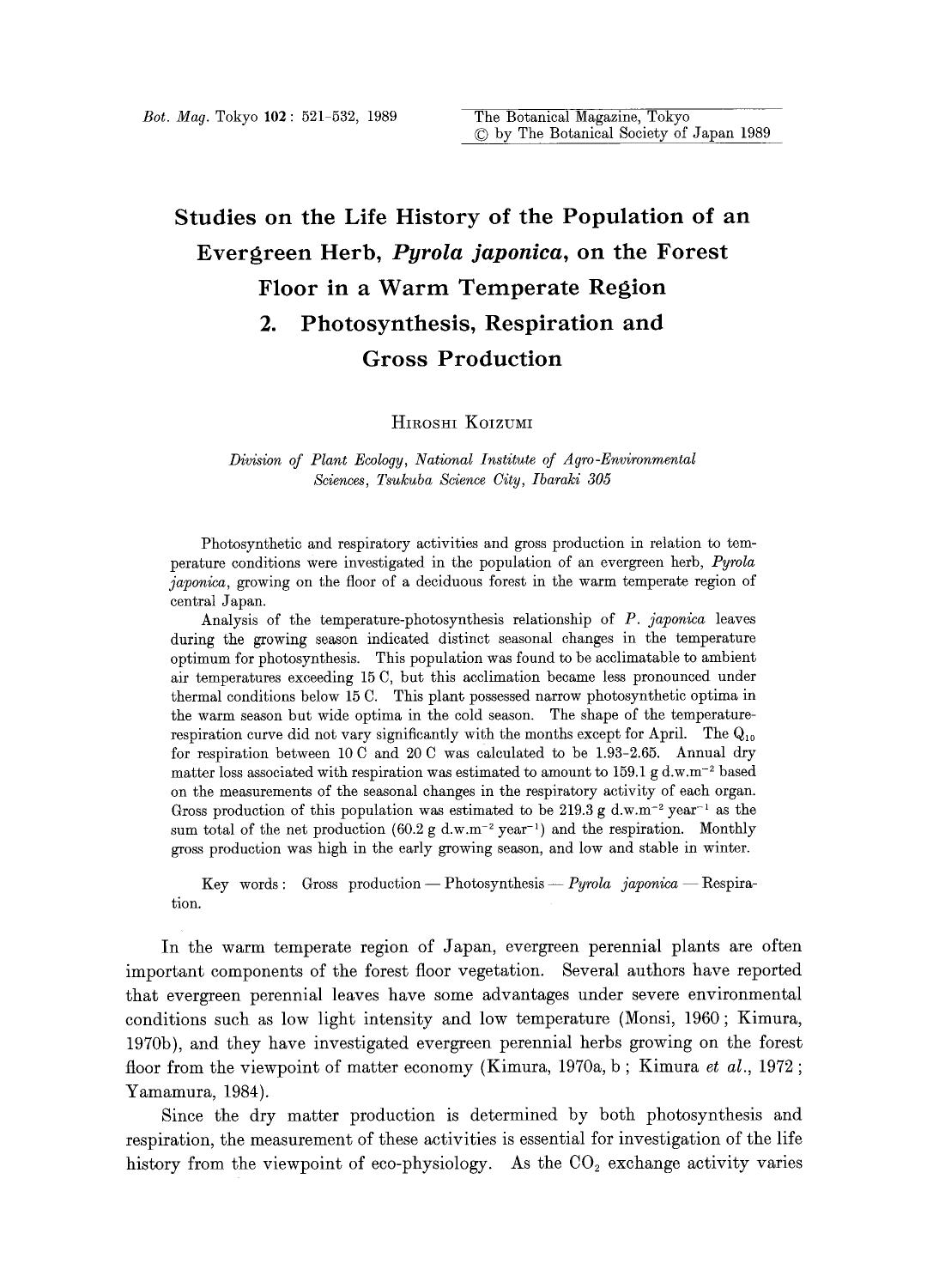 Studies on the life history of the population of an evergreen herb, <Emphasis Type="Italic">Pyrola japonica <Emphasis>, on the forest floor in a warm temperate region by Unknown