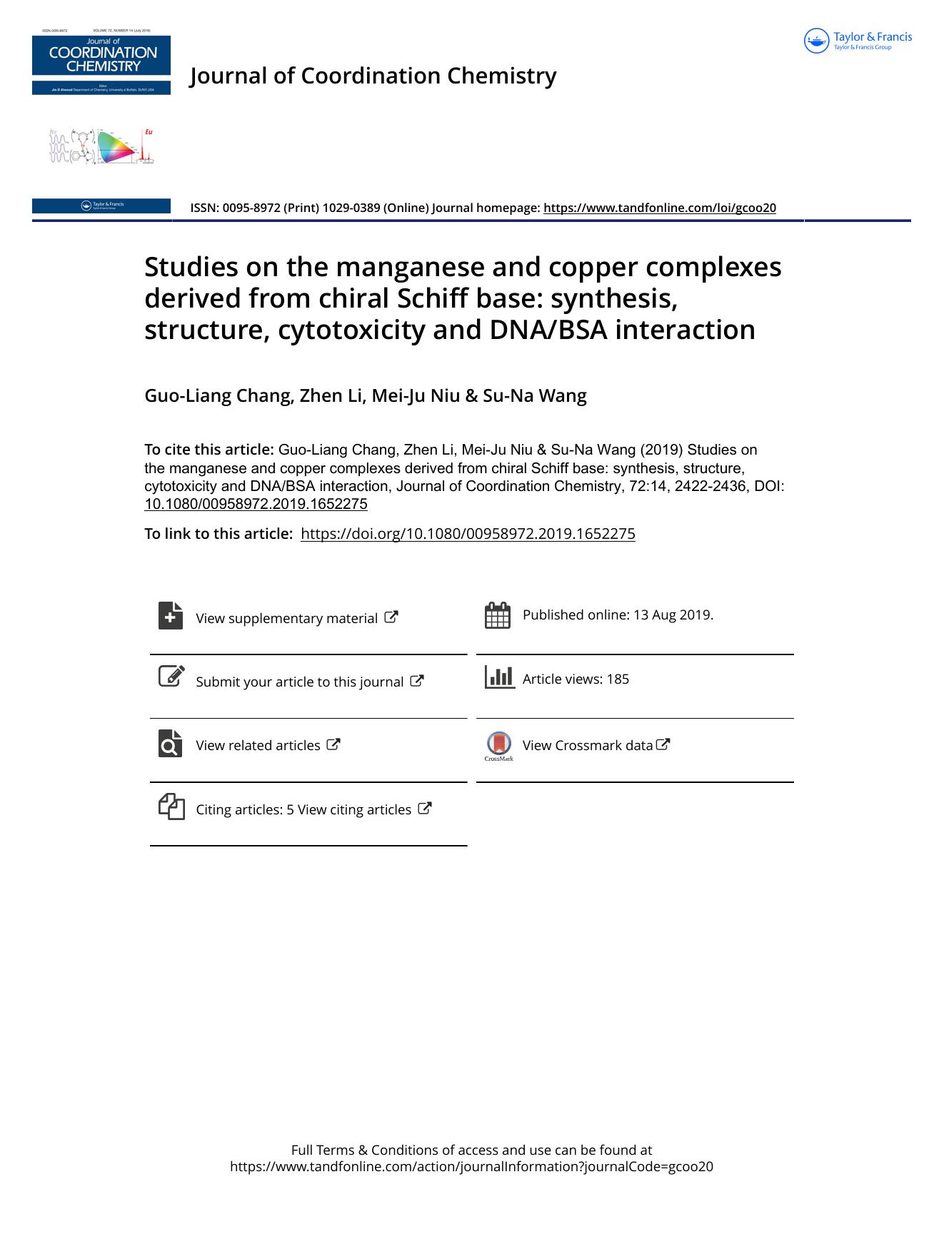 Studies on the manganese and copper complexes derived from chiral Schiff base: synthesis, structure, cytotoxicity and DNABSA interaction by Chang Guo-Liang & Li Zhen & Niu Mei-Ju & Wang Su-Na