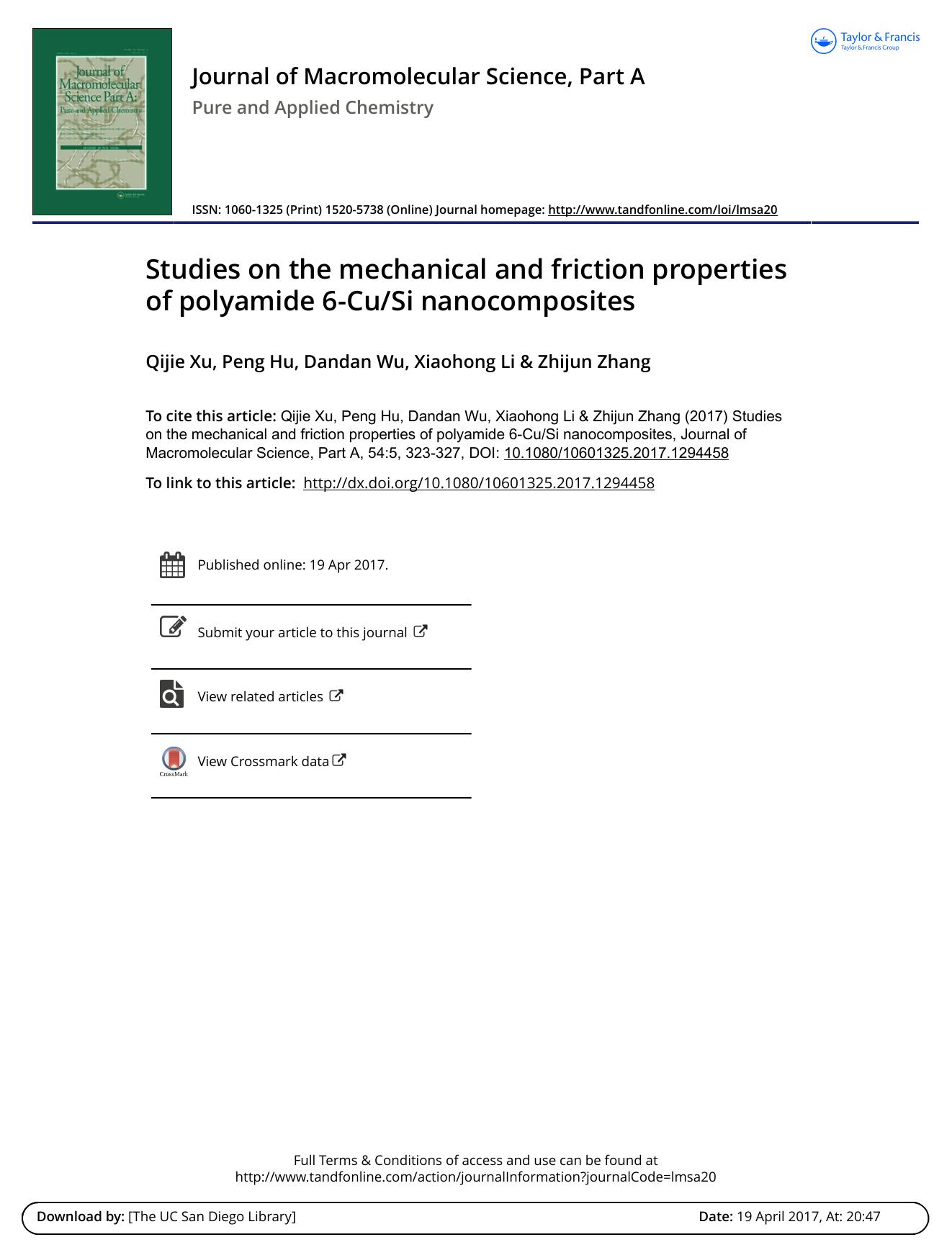Studies on the mechanical and friction properties of polyamide 6-CuSi nanocomposites by Qijie Xu & Peng Hu & Dandan Wu & Xiaohong Li & Zhijun Zhang