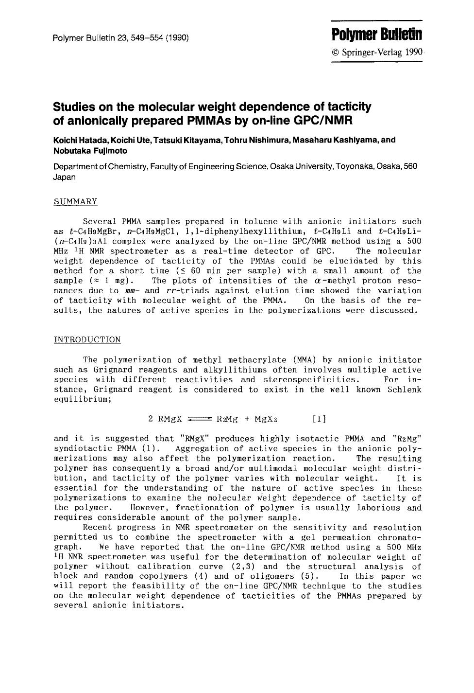 Studies on the molecular weight dependence of tacticity of anionically prepared PMMAs by on-line GPCNMR by Unknown