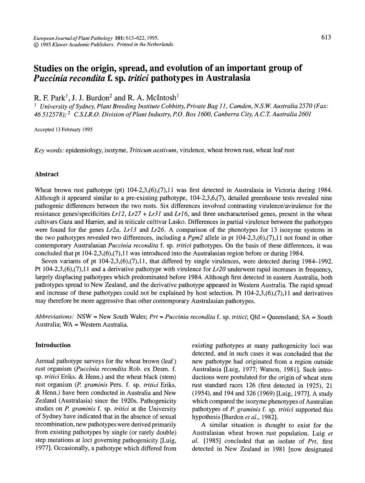 Studies on the origin, spread, and evolution of an important group of <Emphasis Type="Italic">Puccinia recondita <Emphasis> f. sp. <Emphasis Type="Italic">tritici <Emphasis> pathotypes in Australasia by Unknown