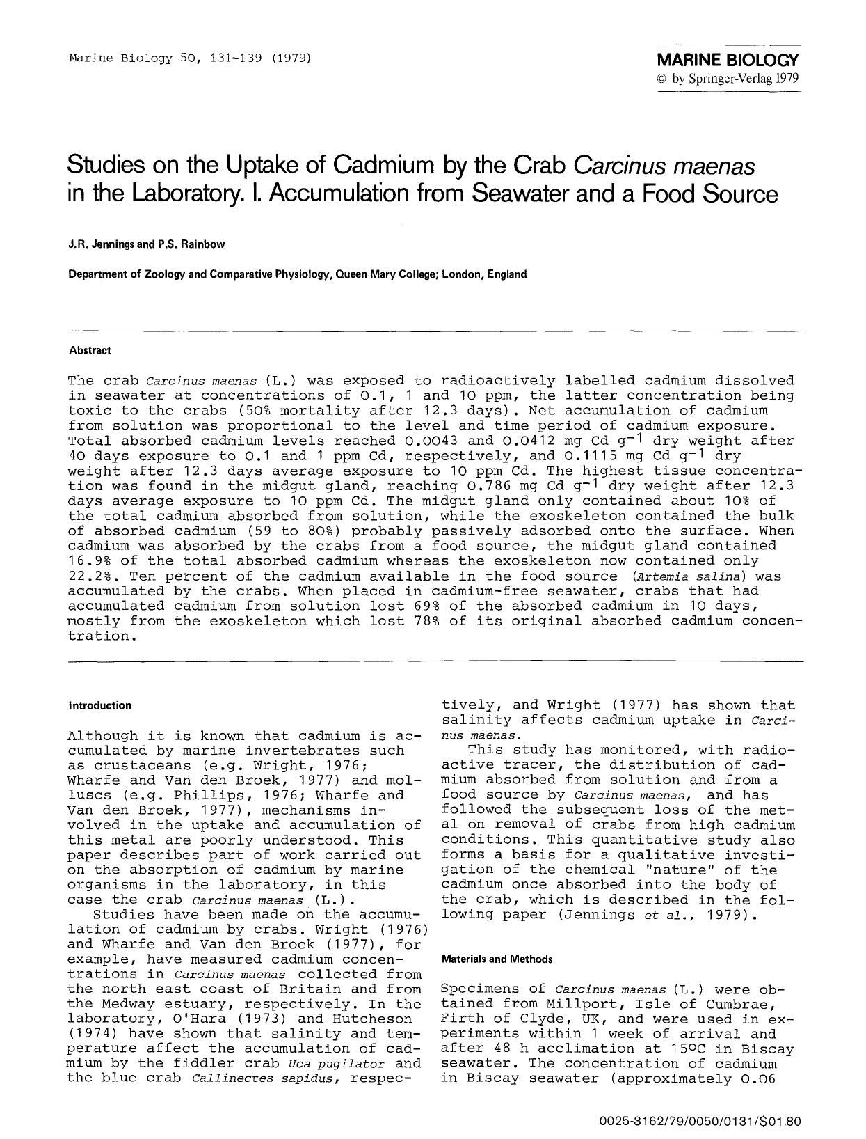 Studies on the uptake of cadmium by the crab <Emphasis Type="Italic">Carcinus maenas<Emphasis> in the laboratory. I. Accumulation from seawater and a food source by Unknown