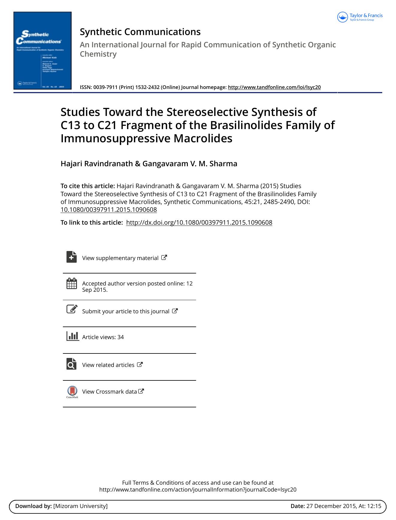 Studies toward the Stereoselective Synthesis of C13 to C21 Fragment of the Brasilinolides Family of Immunosuppressive Macrolides by Hajari Ravindranath