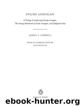 Studs Lonigan (Penguin Twentieth-Century Classics) by James T. Farrell