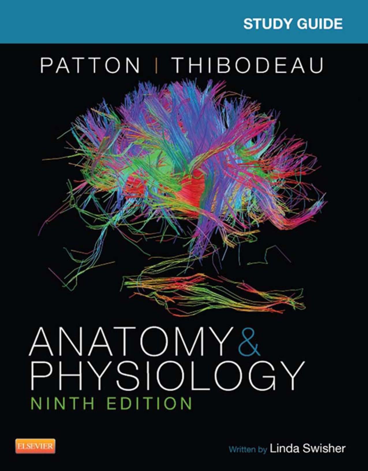 Study Guide for Anatomy & Physiology by Linda Swisher RN EdD