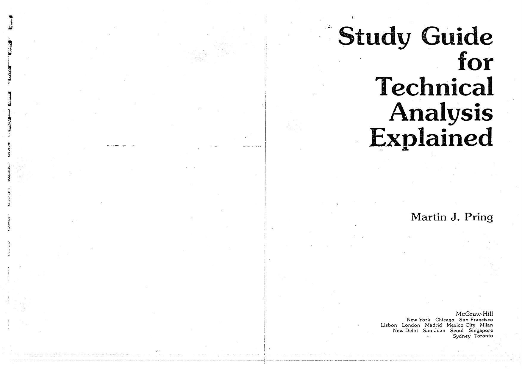 Study Guide for Technical Analysis Explained : The Successful Investor's Guide to Spotting Investment Trends and Turning Points by Martin Pring