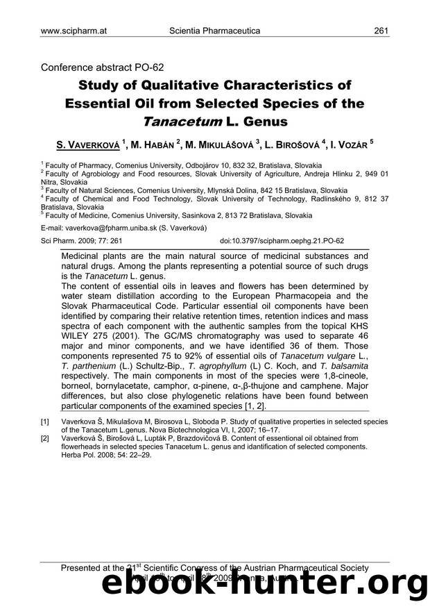 Study of Qualitative Characteristics of Essential Oil from Selected Species of the Tanacetum L. Genus by S. VAVERKOVÁ & M. HABÁN & M. MIKULÁŠOVÁ & L. BIROŠOVÁ & I. VOZÁR