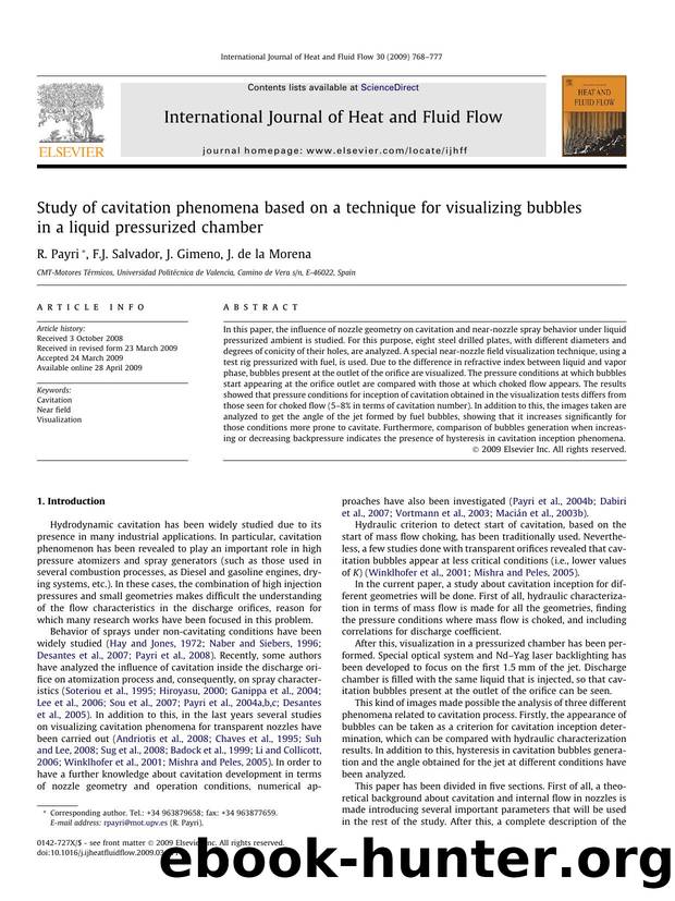 Study of cavitation phenomena based on a technique for visualizing bubbles in a liquid pressurized chamber by R. Payri; F.J. Salvador; J. Gimeno; J. de la Morena