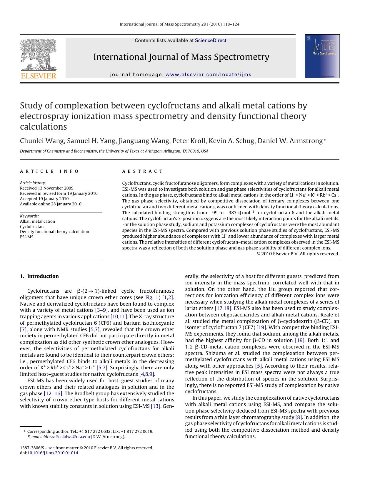 Study of complexation between cyclofructans and alkali metal cations by electrospray ionization mass spectrometry and density functional theory calculations by Chunlei Wang; Samuel H. Yang; Jianguang Wang; Peter Kroll; Kevin A. Schug; Daniel W. Armstrong