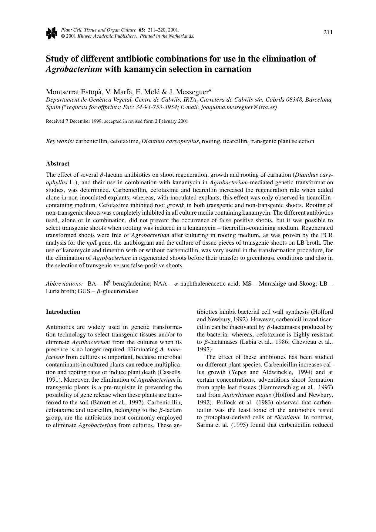 Study of different antibiotic combinations for use in the elimination of Agrobacterium with kanamycin selection in carnation by Unknown