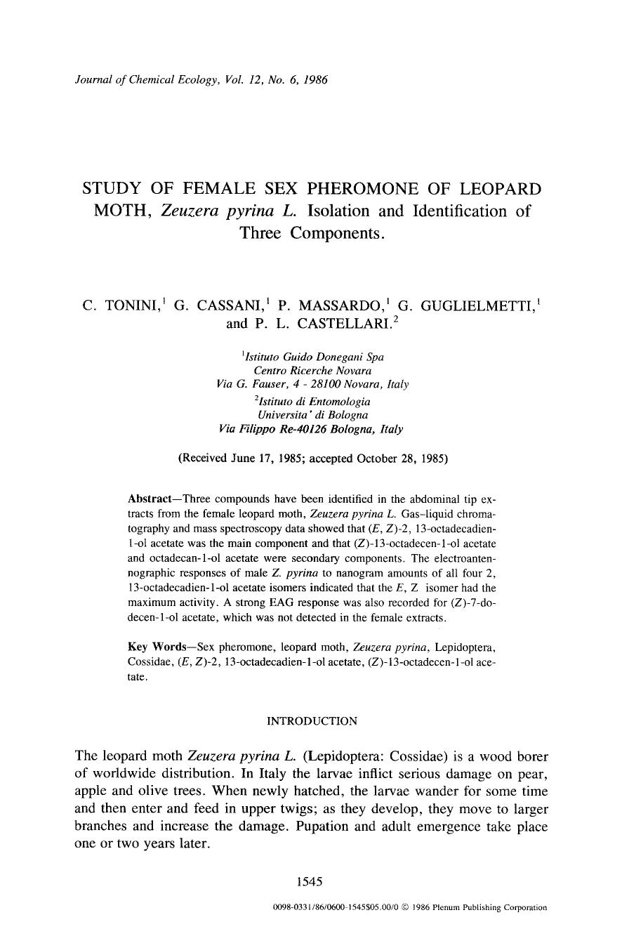 Study of female sex pheromone of leopard moth, <Emphasis Type="Italic">Zeuzera pyrina L. <Emphasis> Isolation and identification of three components by Unknown